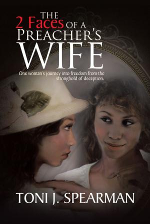 Cover of the book The 2 Faces of a Preacher's Wife by Carole D. Hillman Ed.D.