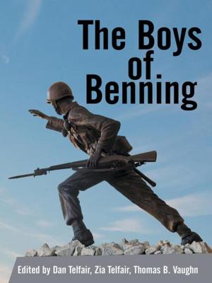 Cover of the book The Boys of Benning by Leo P. LePage Jr.