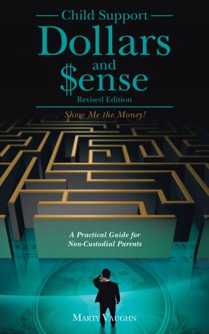 Cover of the book Child Support Dollars and $Ense by Perry Klein