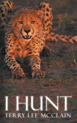 Cover of the book I Hunt by Mike Johnson