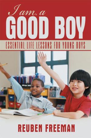 Cover of the book I Am a Good Boy by Mike R. Dunbar