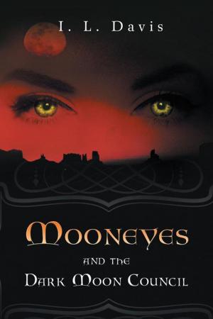 Cover of the book Mooneyes and the Dark Moon Council by L. E. MAE