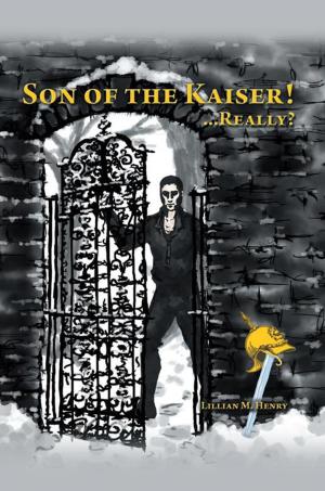 Cover of the book Son of the Kaiser ! ...Really? by Jodie Pooler