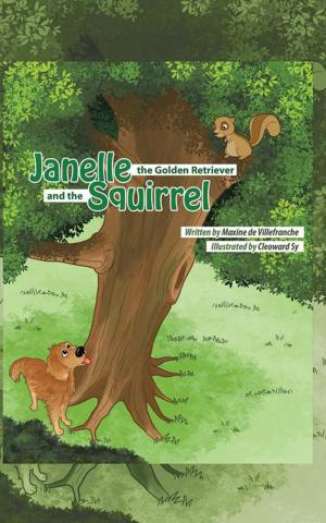 Cover of the book Janelle, the Golden Retriever and the Squirrel by Rob Smythe