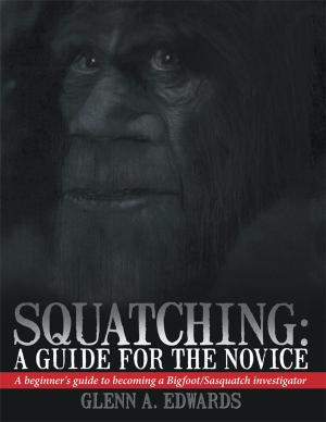 Cover of the book Squatching: a Guide for the Novice by Roméo Mannarino