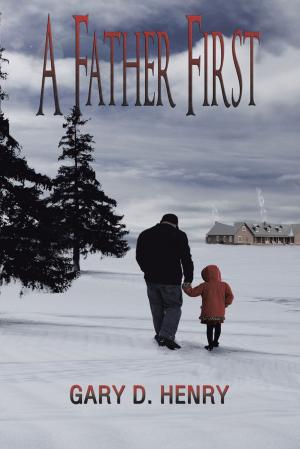 Cover of the book A Father First by Robert Santoro