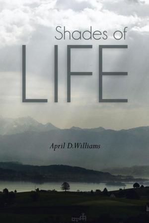 Cover of the book Shades of Life by Dave Ricks