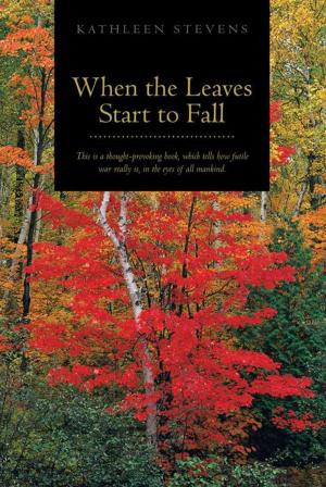 Cover of the book When the Leaves Start to Fall by Prabhu Jha