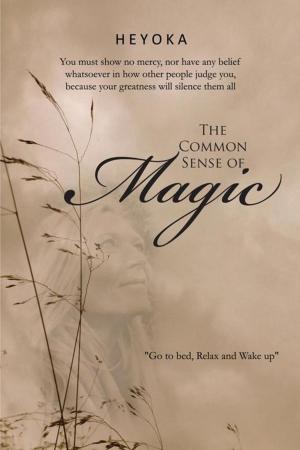Cover of the book The Common Sense of Magic by Cidi Mahammed