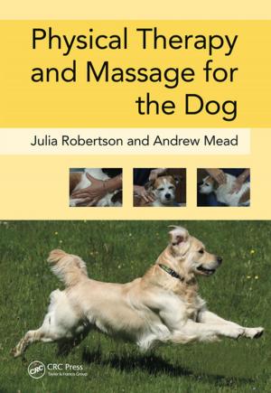Cover of the book Physical Therapy and Massage for the Dog by Xiaorui Zhu, Youngshik Kim, Mark A. Minor, Chunxin Qiu