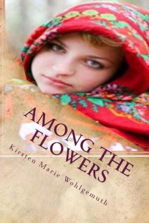 Book cover of Among The Flowers