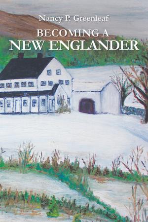 Cover of the book Becoming a New Englander by Steffan Becker