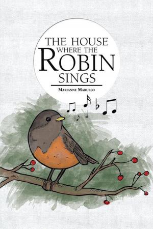 Cover of the book The House Where the Robin Sings by Molly Stringer