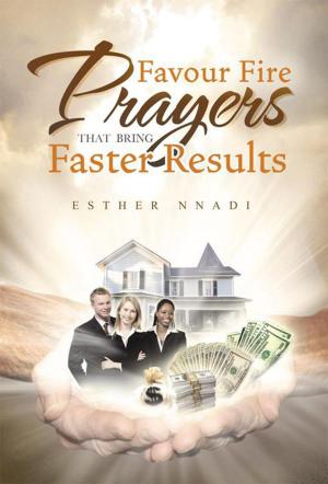 Cover of the book Favour Fire Prayers That Bring Faster Results by Mathew Owens