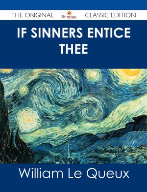 Cover of the book If Sinners Entice Thee - The Original Classic Edition by Diana Levy