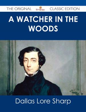Book cover of A Watcher in The Woods - The Original Classic Edition