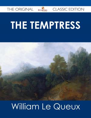 Cover of the book The Temptress - The Original Classic Edition by Berg Ronald