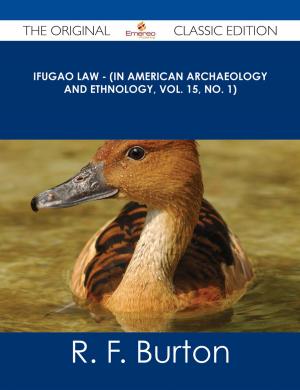 Book cover of Ifugao Law - (In American Archaeology and Ethnology, Vol. 15, No. 1) - The Original Classic Edition