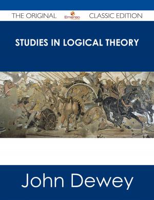 Cover of the book Studies in Logical Theory - The Original Classic Edition by Kaelyn Harris