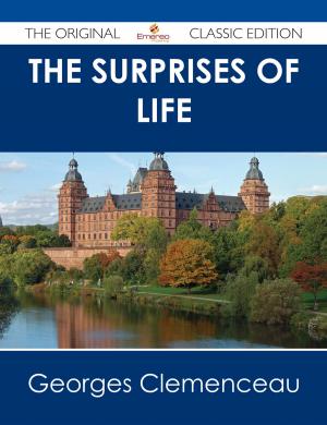 Cover of the book The Surprises of Life - The Original Classic Edition by Peter Nancy