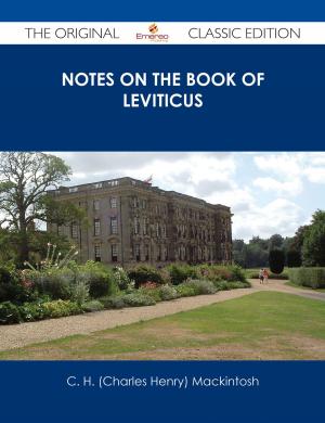 Book cover of Notes on the Book of Leviticus - The Original Classic Edition