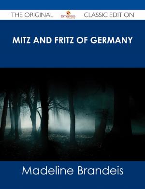 Cover of the book Mitz and Fritz of Germany - The Original Classic Edition by Adrienne Menken