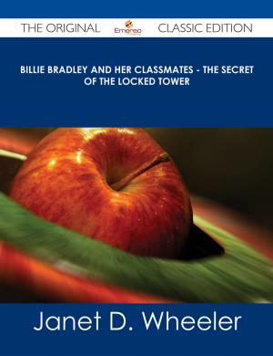 Cover of the book Billie Bradley and Her Classmates - The Secret of the Locked Tower - The Original Classic Edition by Hobbs Roger