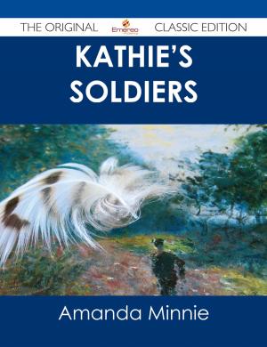 Book cover of Kathie's Soldiers - The Original Classic Edition