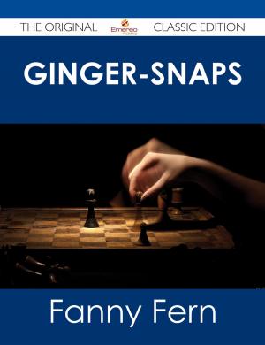 Book cover of Ginger-Snaps - The Original Classic Edition