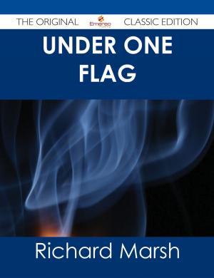 Cover of the book Under One Flag - The Original Classic Edition by Anna Campbell