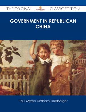 Cover of the book Government in Republican China - The Original Classic Edition by Mia Fitzpatrick