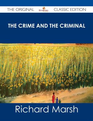 Book cover of The Crime and the Criminal - The Original Classic Edition