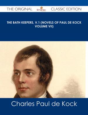 Book cover of The Bath Keepers, v.1 (Novels of Paul de Kock Volume VII) - The Original Classic Edition