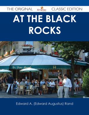 Book cover of At the Black Rocks - The Original Classic Edition