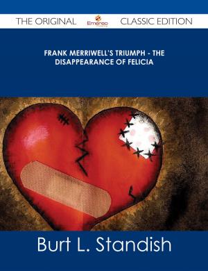 Book cover of Frank Merriwell's Triumph - The Disappearance of Felicia - The Original Classic Edition