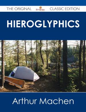 Cover of the book Hieroglyphics - The Original Classic Edition by Irene Park