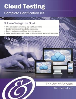 Cover of the book Cloud Testing Complete Certification Kit - Core Series for IT by Sawyer Nicole