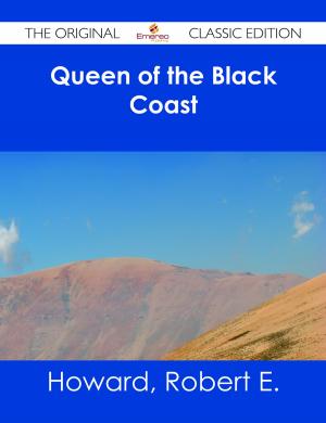 Cover of the book Queen of the Black Coast - The Original Classic Edition by Frances Kent