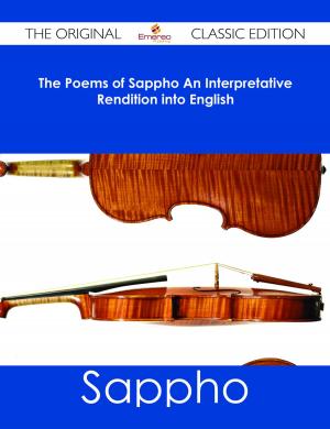 Cover of the book The Poems of Sappho An Interpretative Rendition into English - The Original Classic Edition by Manuel Mccray