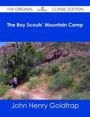 Cover of the book The Boy Scouts' Mountain Camp - The Original Classic Edition by David Evans