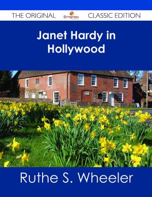 Cover of the book Janet Hardy in Hollywood - The Original Classic Edition by Edward Rigby