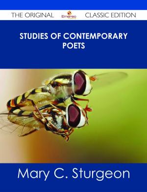 Cover of the book Studies of Contemporary Poets - The Original Classic Edition by Ellie Oneil