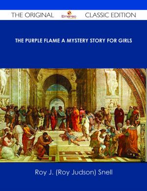 Cover of the book The Purple Flame A Mystery Story for Girls - The Original Classic Edition by Steve Fox