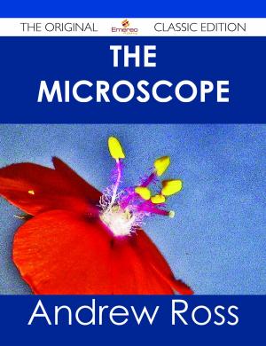Book cover of The Microscope - The Original Classic Edition