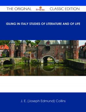 Book cover of Idling in Italy studies of literature and of life - The Original Classic Edition