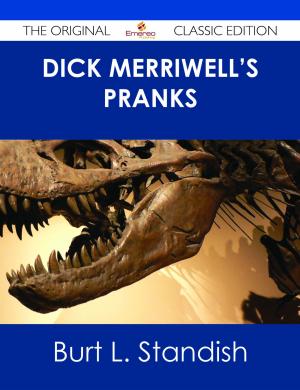 Book cover of Dick Merriwell's Pranks - The Original Classic Edition