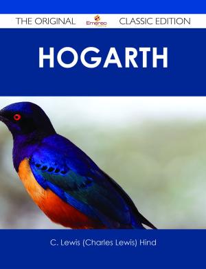 Book cover of Hogarth - The Original Classic Edition