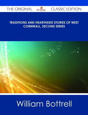 Book cover of Traditions and Hearthside Stories of West Cornwall, Second Series - The Original Classic Edition