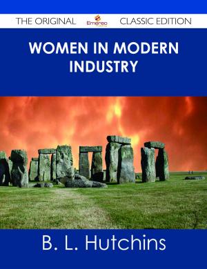 Cover of the book Women in Modern Industry - The Original Classic Edition by Claire Zimmerman