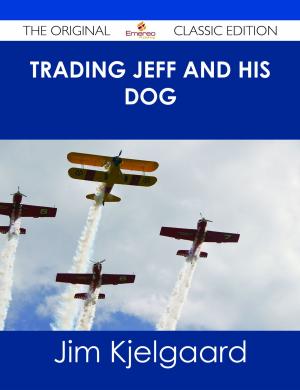 Book cover of Trading Jeff and his Dog - The Original Classic Edition